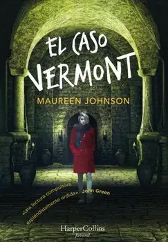 El Caso Vermont (Truly Devious - Spanish Edition), Paperback/Maureen Johnson