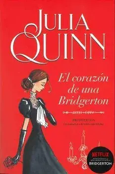 El Corazon de Una Bridgerton, Paperback/Julia Quinn