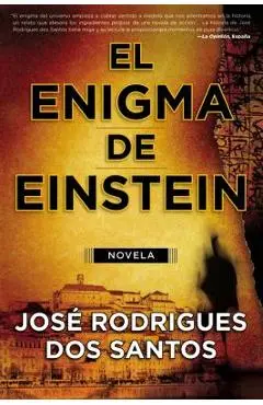 El Enigma de Einstein = the Einstein Riddle = The Einstein Riddle - Jos� Rodrigues Dos Santos