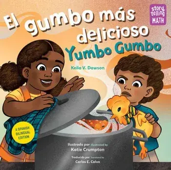 El gumbo mas delicioso / Yumbo Gumbo, Hardback/Katie Crumpton