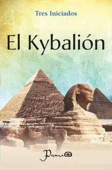 El Kybalion, Paperback/Tres Iniciados