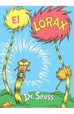 El L�rax (the Lorax Spanish Edition) - Dr Seuss