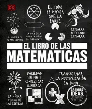 El Libro de Las Matemáticas, Hardcover/***