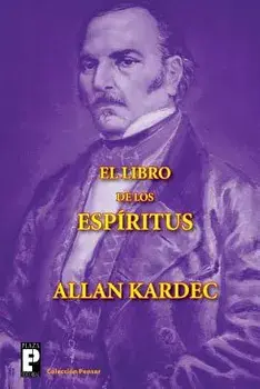 El Libro de Los Espiritus (Spanish), Paperback/Allan Kardec