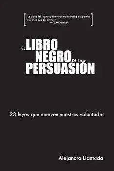 El Libro Negro de la Persuasion (Spanish), Paperback/Alejandro Llantada