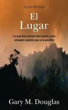 El Lugar (Spanish), Paperback/Gary M. Douglas