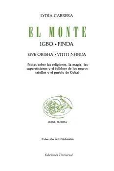 El Monte, Paperback/Lydia Cabrera