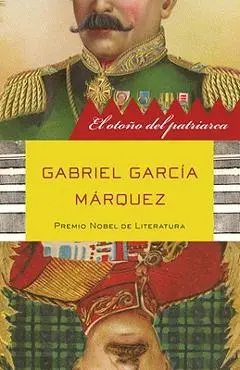 El Oto�o del Patriarca - Gabriel Garc�a M�rquez