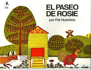 El Paseo de Rosie (Rosie's Walk) (Spanish), Paperback/Pat Hutchins