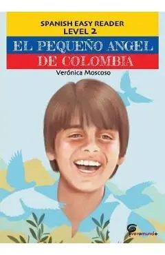 El Pequeño Angel de Colombia - Veronica Moscoso