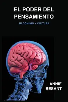 El poder del pensamiento, Paperback/Annie Besant