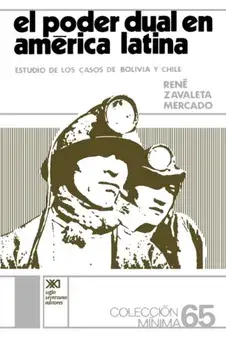 El Poder Dual, Paperback/Zavaleta Mercado
