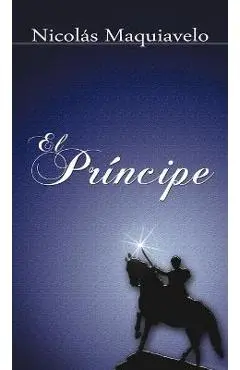 El Principe / The Prince - Niccolo Machiavelli