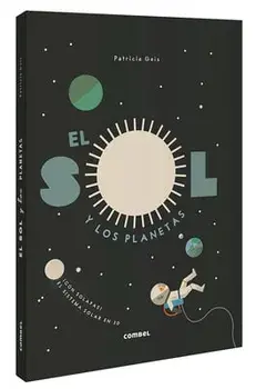 El Sol Y Los Planetas, Hardcover/Patricia Geis