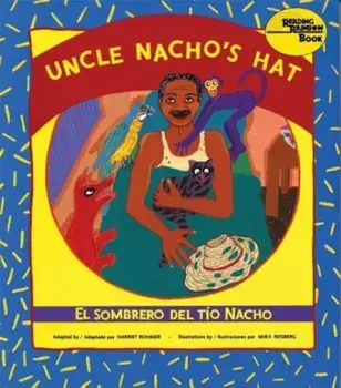 El Sombrero del Tio Nacho / Uncle Nacho's Hat, Paperback/Harriet Rohmer
