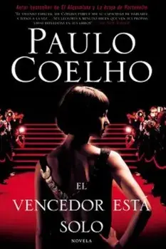 El Vencedor Esta Solo: Novela, Paperback/Paulo Coelho
