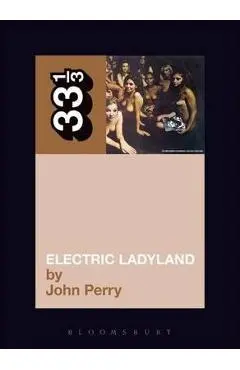 Electric Ladyland - John Perry