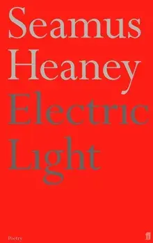 Electric Light, Paperback/Seamus Heaney