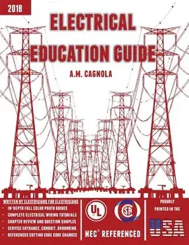 Electrical Education Guide: Electrical Wiring, Paperback/Alexander M. Cagnola