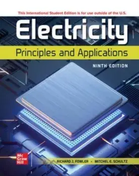 Electricity: Principles and Applications ISE. 9 ed, Paperback/Richard Fowler