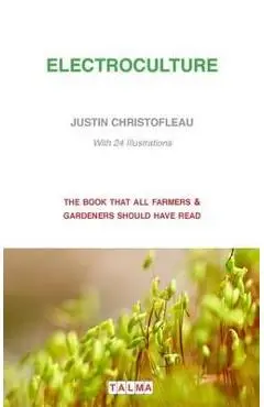 Electroculture - Justin Christofleau