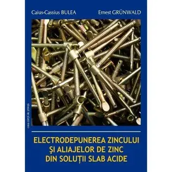 Electrodepunerea Zn/Caius Bulea E. Grunwald