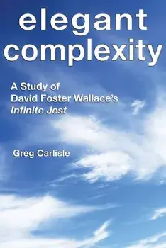 Elegant Complexity, Paperback/Greg Carlisle
