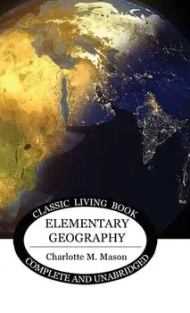 Elementary Geography, Hardcover/Charlotte Mason