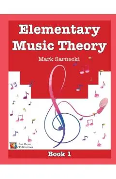 Elementary Music Theory Book 1 - Mark Sarnecki