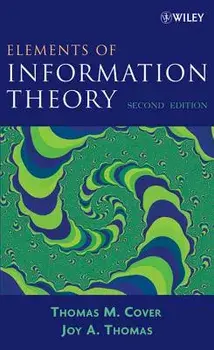 Elements of Information Theory, Hardcover/Thomas M. Cover