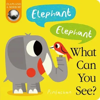 Elephant! Elephant! What Can You See?, Board book/Amelia Hepworth