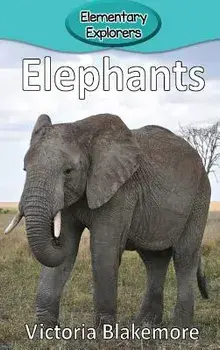 Elephants, Hardcover/Victoria Blakemore