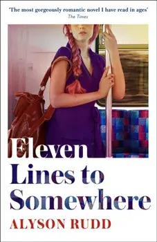 Eleven Lines to Somewhere, Paperback/Alyson Rudd