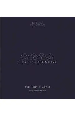 Eleven Madison Park: The Next Chapter - Daniel Humm