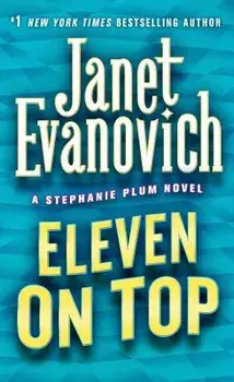 Eleven on Top/Janet Evanovich
