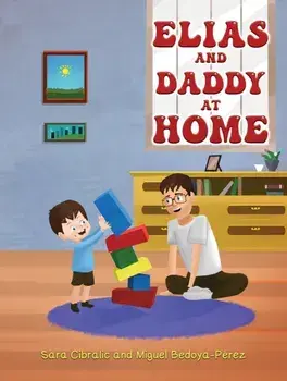 Elias and Daddy At Home, Paperback/***