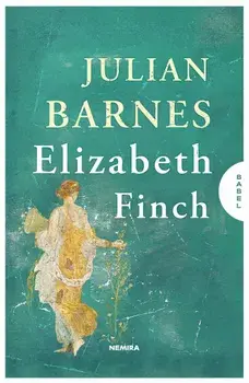 Elizabeth Finch/Julian Barnes