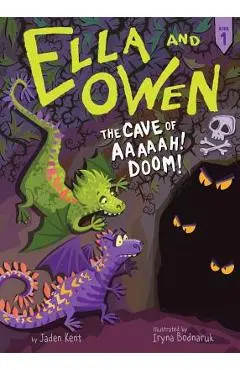 Ella and Owen 1: The Cave of Aaaaah! Doom!, Volume 1 - Jaden Kent