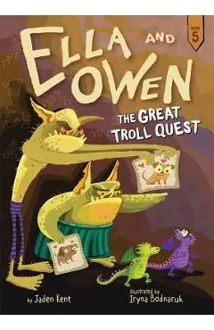 Ella and Owen 5: The Great Troll Quest, Volume 5 - Jaden Kent
