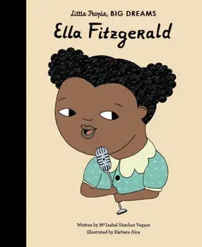 Ella Fitzgerald, Hardback/Maria Isabel Sanchez Vegara