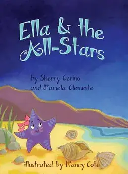 Ella & the All-Stars, Hardcover/Sherry Cerino