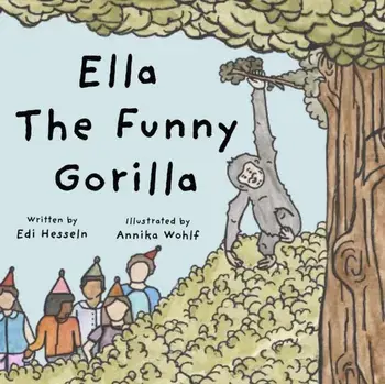 Ella the Funny Gorilla, Paperback/Edi Hesseln
