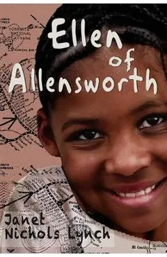 Ellen of Allensworth - Janet Nichols Lynch