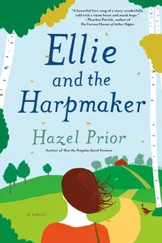 Ellie and the Harpmaker, Paperback/Hazel Prior