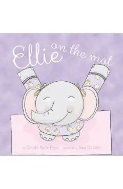 Ellie on the Mat - Danielle Marie Price