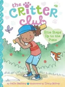 Ellie Steps Up to the Plate, Paperback/Callie Barkley