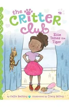 Ellie Tames the Tiger - Callie Barkley