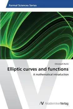 Elliptic curves and functions, Paperback/Hutle Christoph