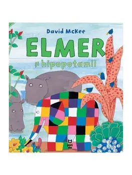 Elmer si hipopotamii/David McKee