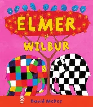 Elmer si Wilbur/David McKee